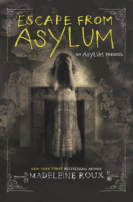 Escape from Asylum (Asylum Series #4)