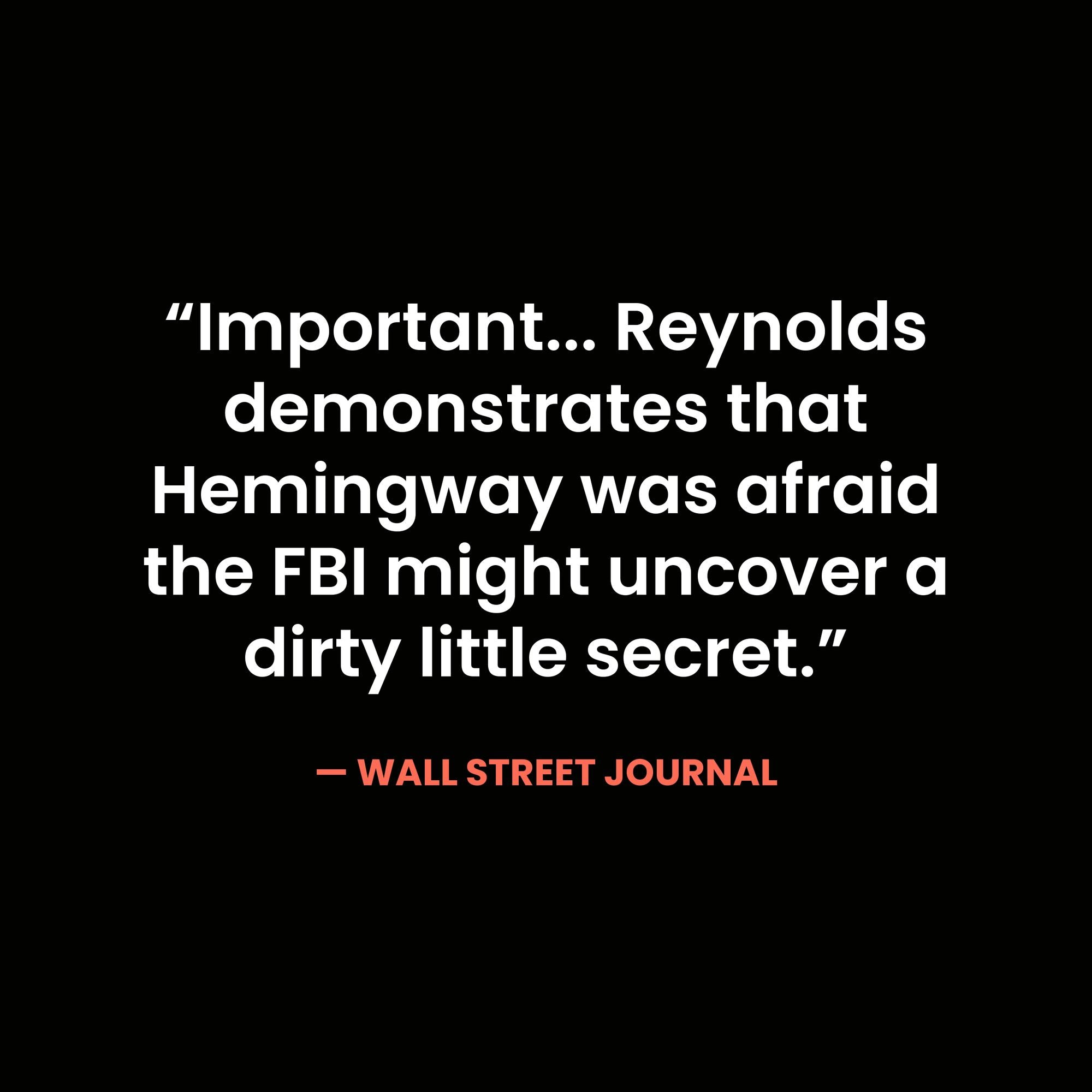 Writer, Sailor, Soldier, Spy: Ernest Hemingway's Secret Adventures, 1935-1961