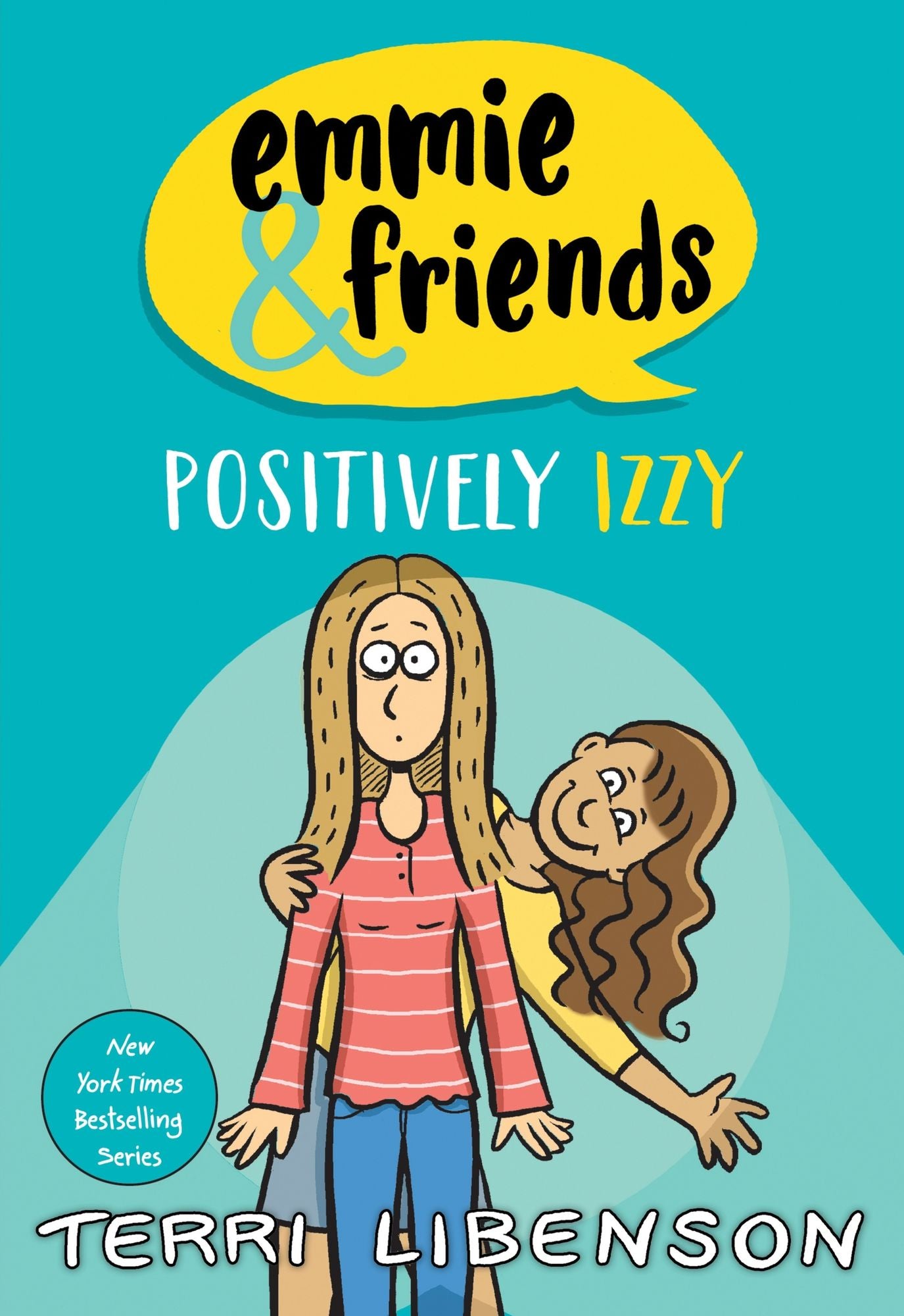Emmie & Friends: Positively Izzy: A Graphic Novel
