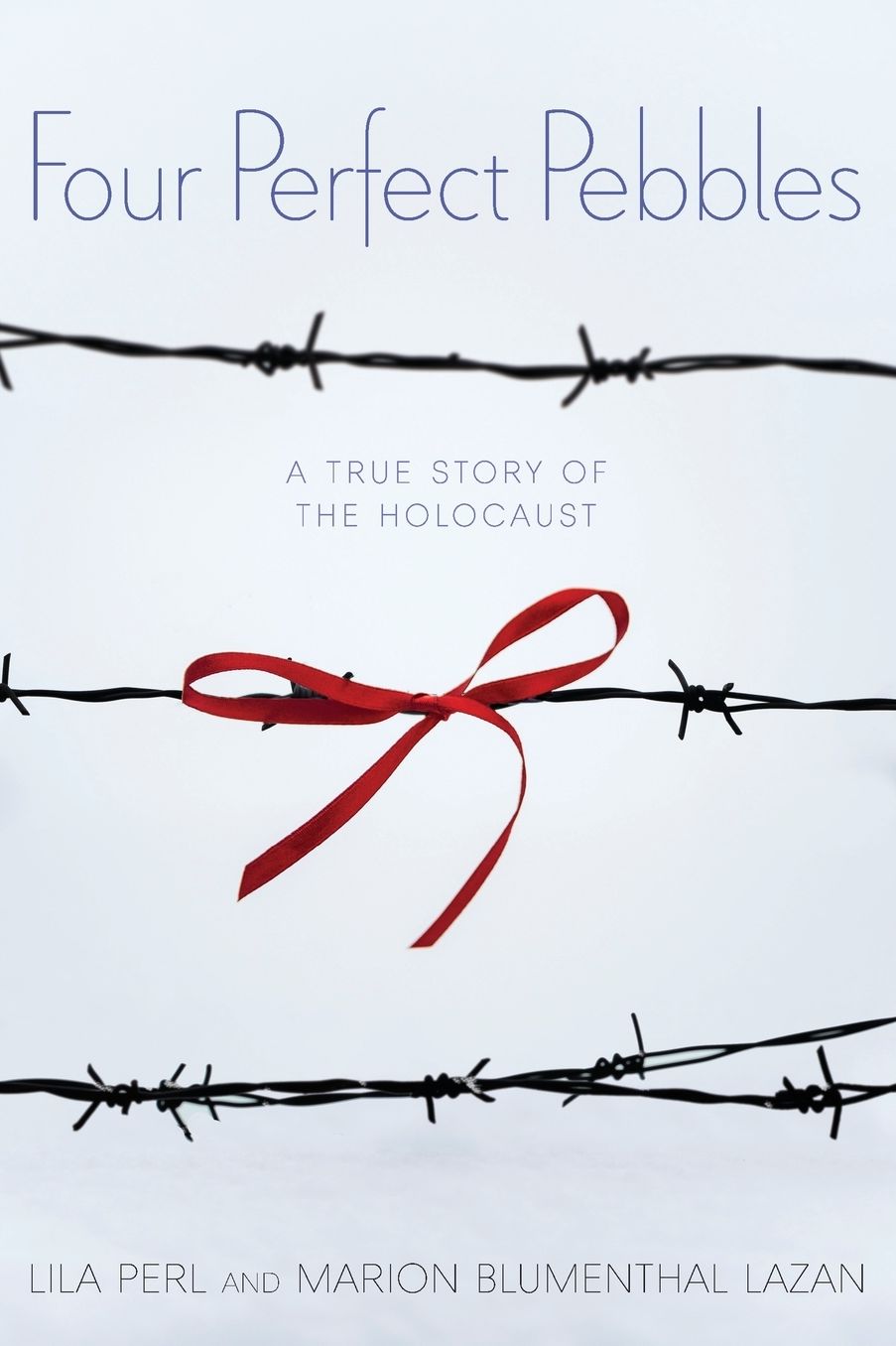 Four Perfect Pebbles: A True Story of the Holocaust
