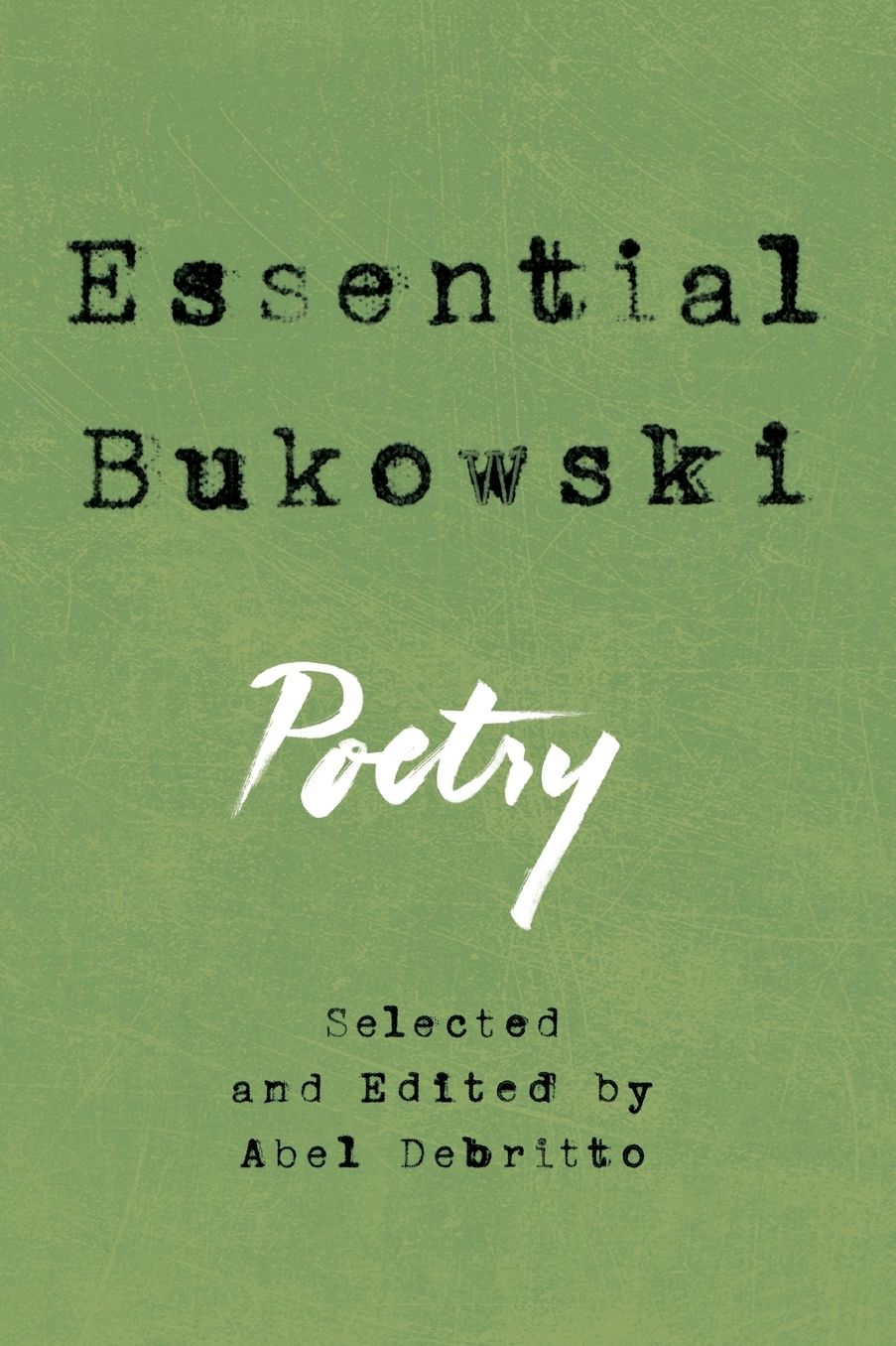 Essential Bukowski: Poetry