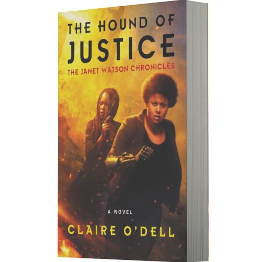 The Hound of Justice: A Novel