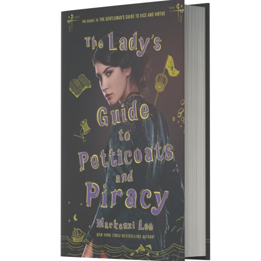 The Lady's Guide to Petticoats and Piracy (Montague Siblings Series #2)