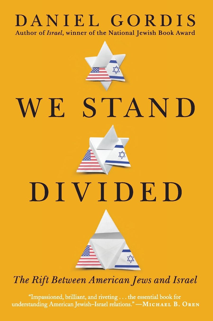 We Stand Divided: The Rift Between American Jews and Israel