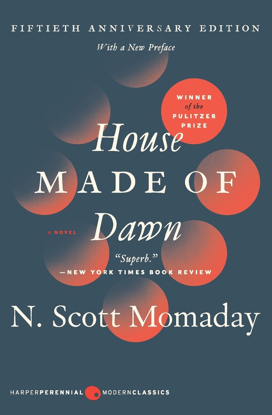 House Made of Dawn (50th Anniversary Ed) (Pulitzer Prize Winner)