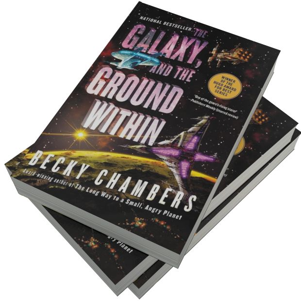 The Galaxy, and the Ground Within (Wayfarers Series #4)