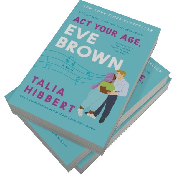 Act Your Age, Eve Brown (Brown Sisters Series #3)