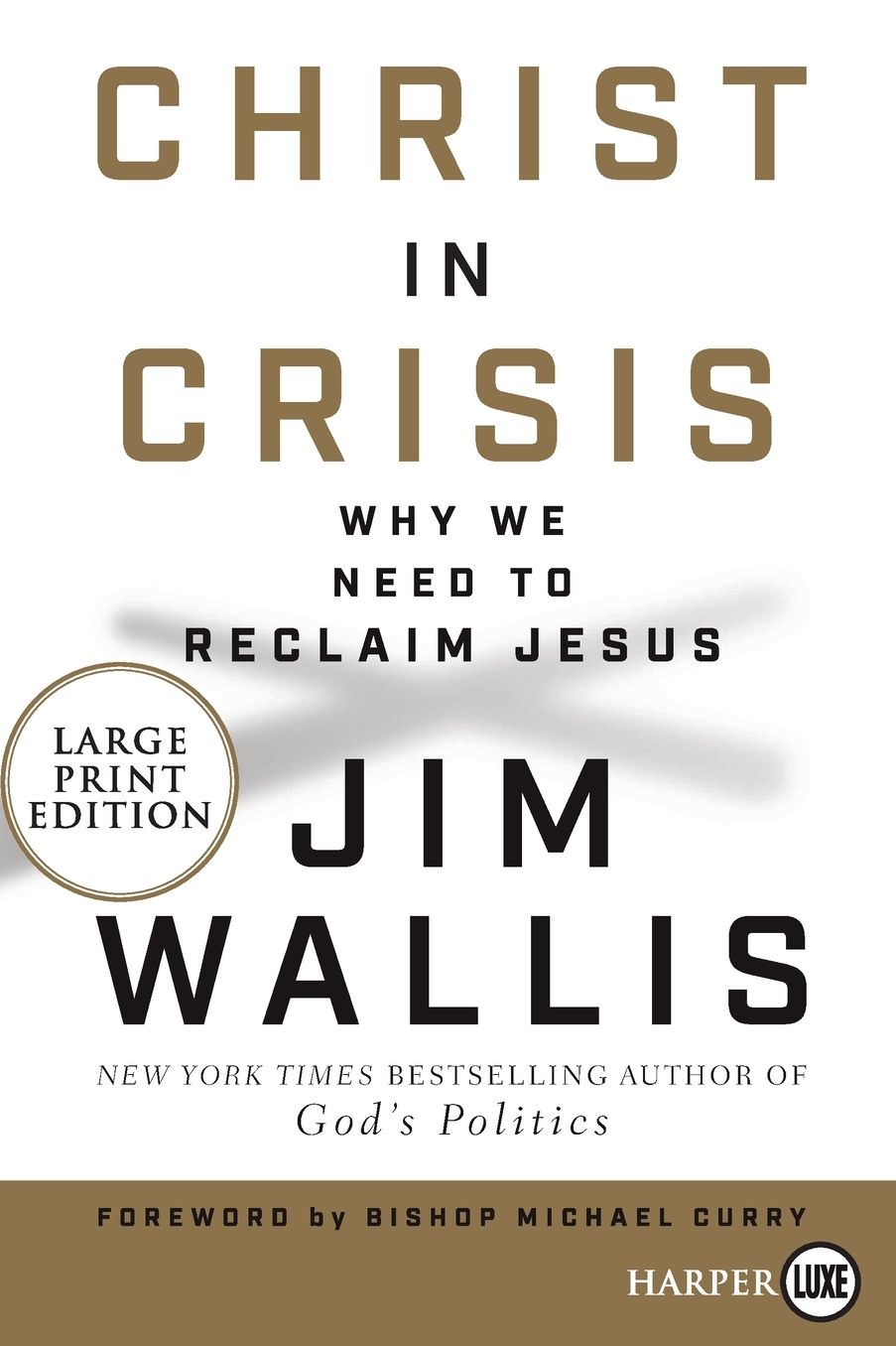 Christ in Crisis?: Why We Need to Reclaim Jesus