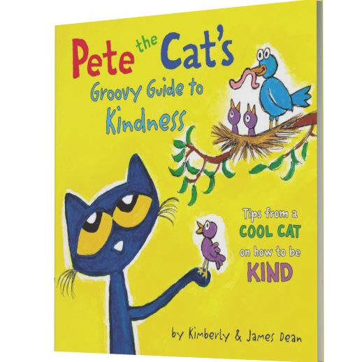 Pete the Cat's Groovy Guide to Kindness
