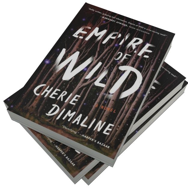 Empire of Wild: A Novel