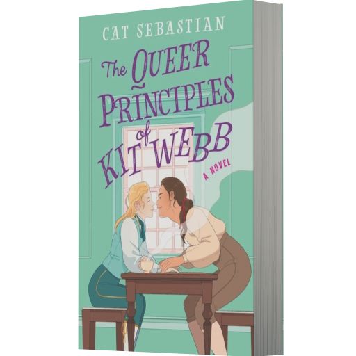 The Queer Principles of Kit Webb: A Novel