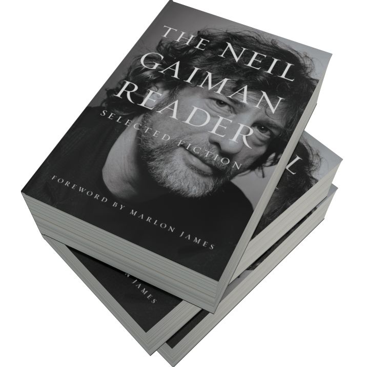 The Neil Gaiman Reader: Selected Fiction