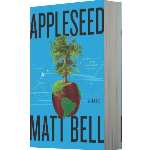 Appleseed: A Novel