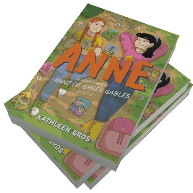 Anne: An Adaptation of Anne of Green Gables (Sort Of)