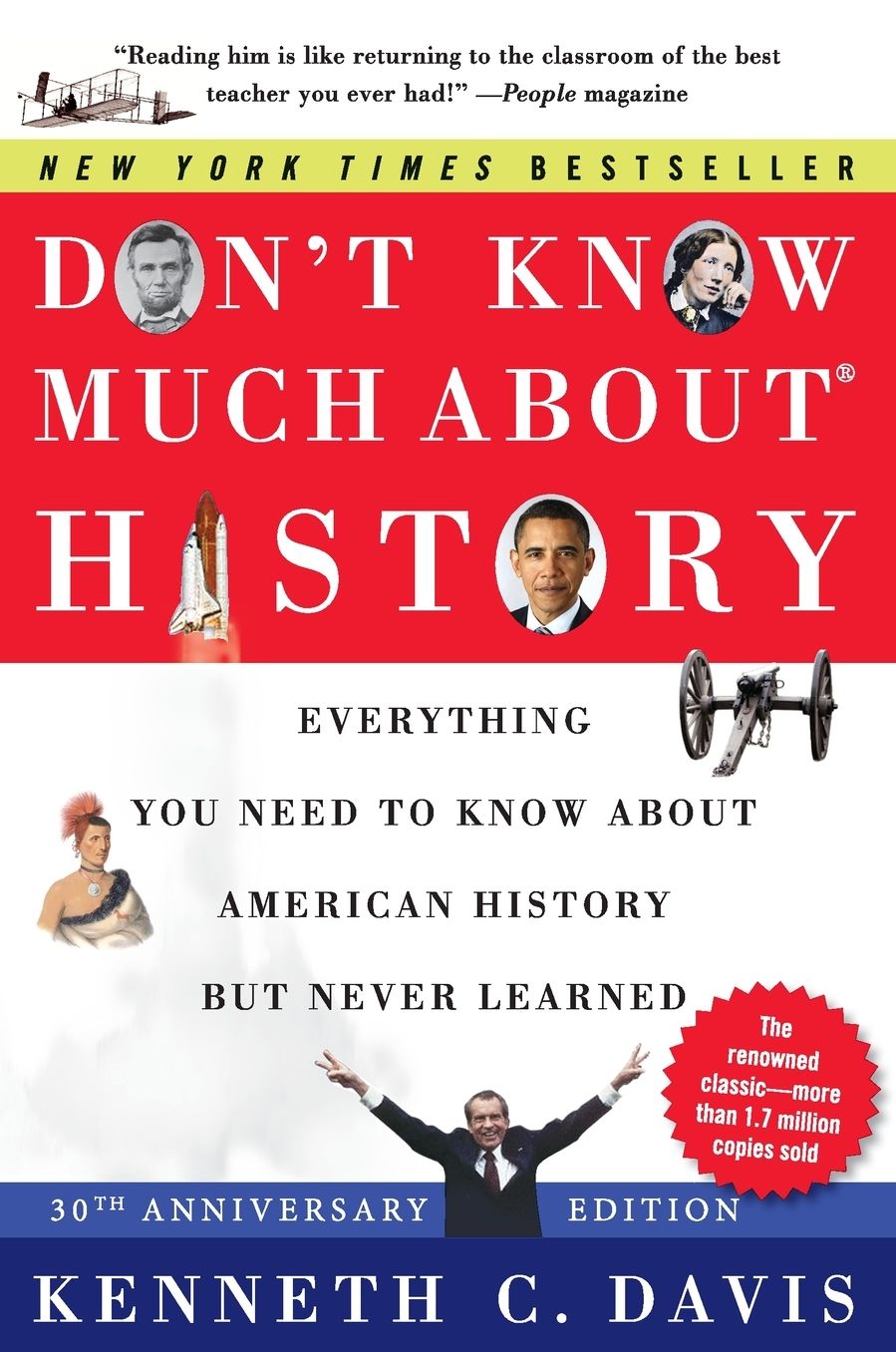Don't Know Much About® History [30th Anniversary Edition]: Everything You Need to Know About American History but Never Learned