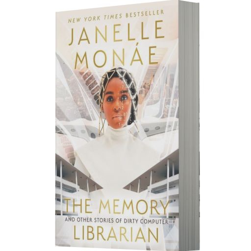 The Memory Librarian: And Other Stories of Dirty Computer