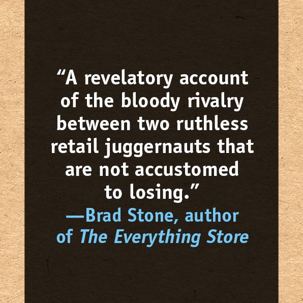 Winner Sells All: Amazon, Walmart, and the Battle for Our Wallets