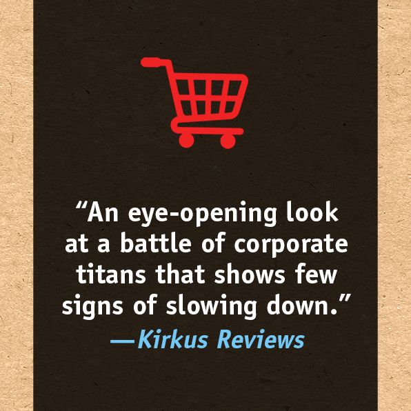 Winner Sells All: Amazon, Walmart, and the Battle for Our Wallets