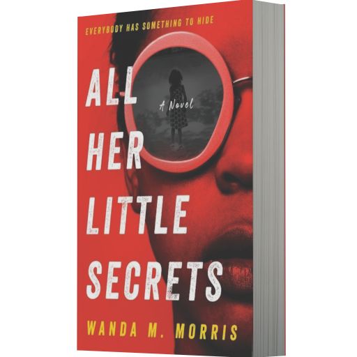 All Her Little Secrets: A Novel