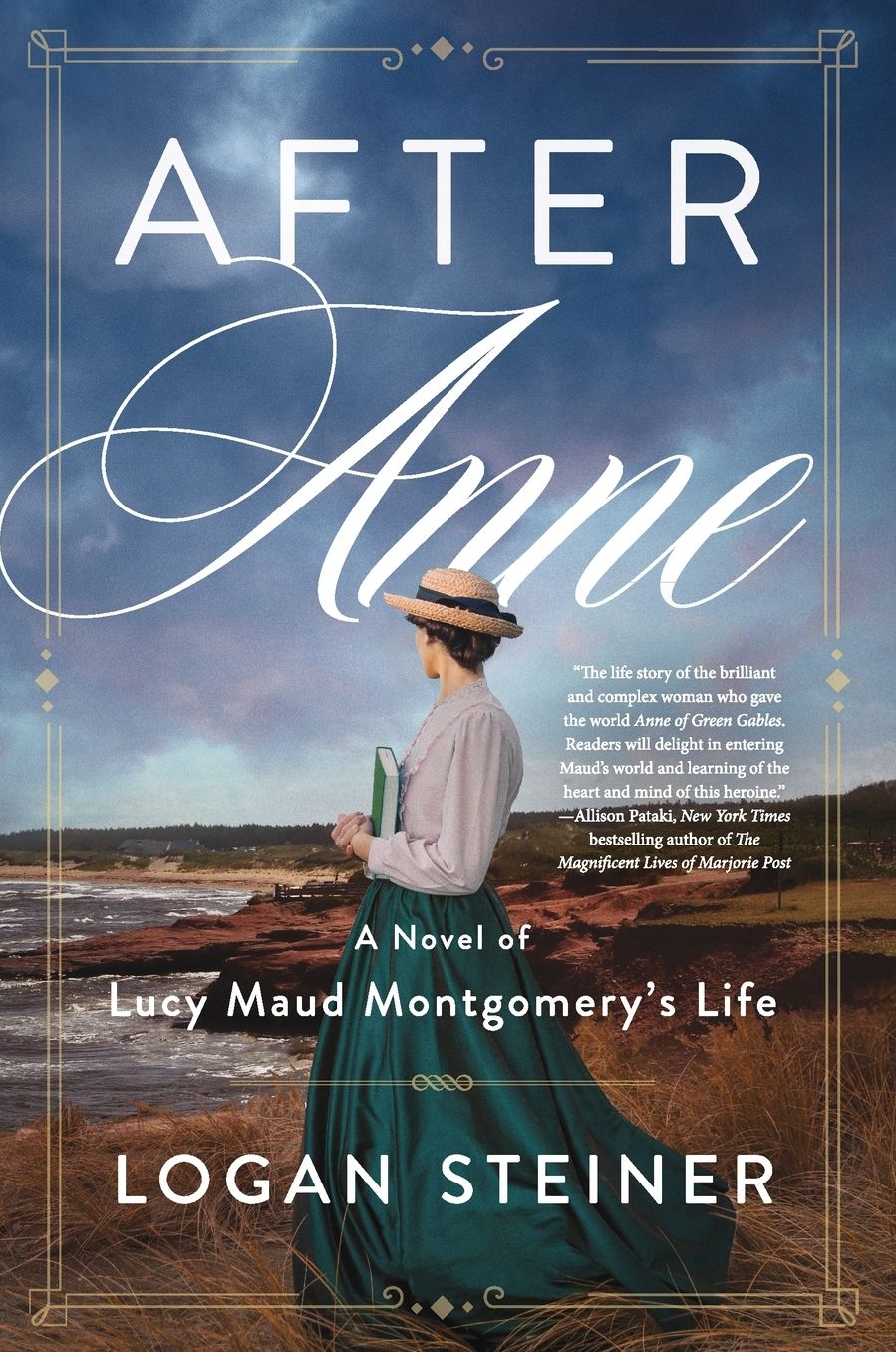 After Anne: A Novel of Lucy Maud Montgomery's Life