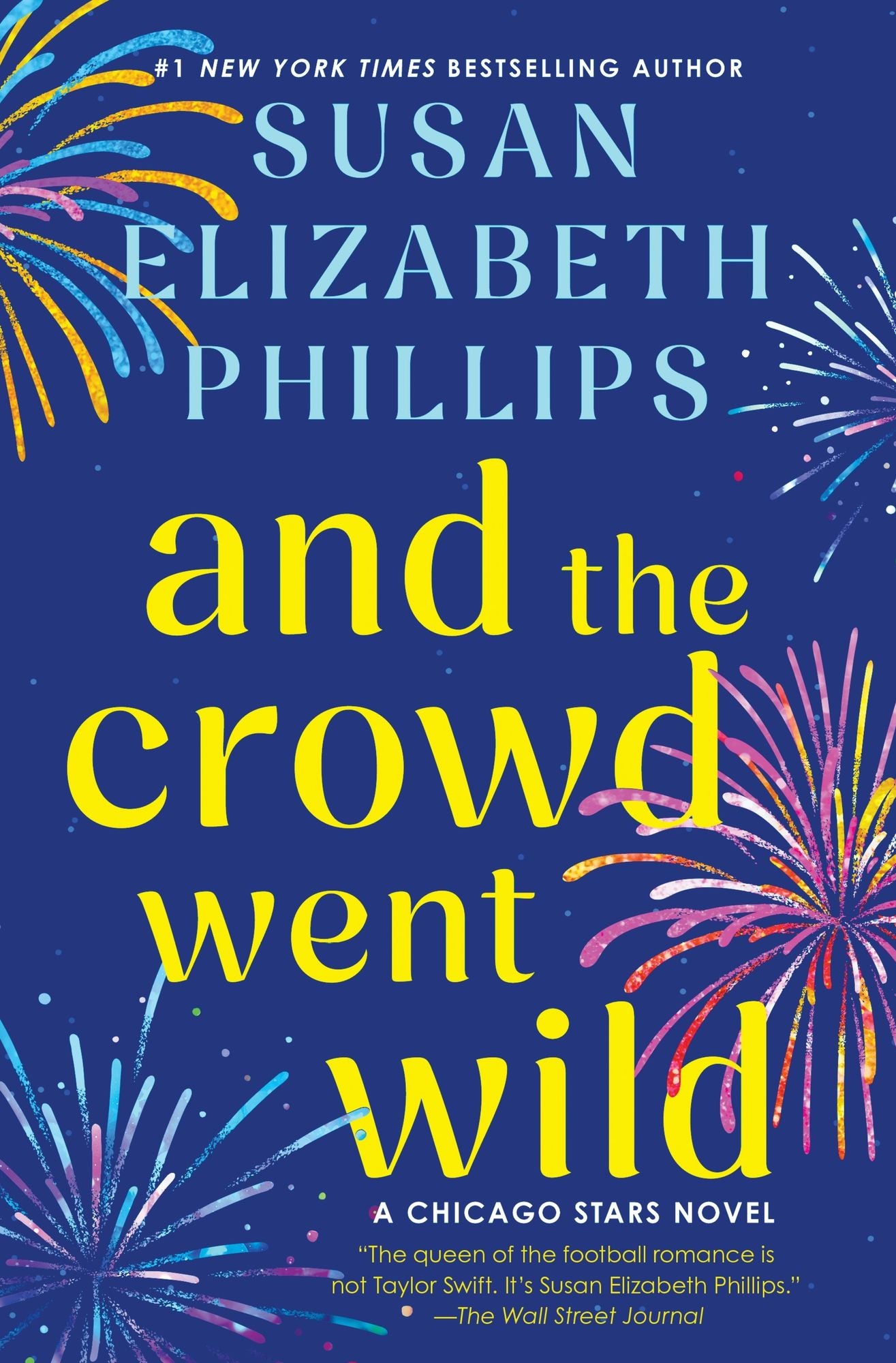 And the Crowd Went Wild: A Chicago Stars Novel