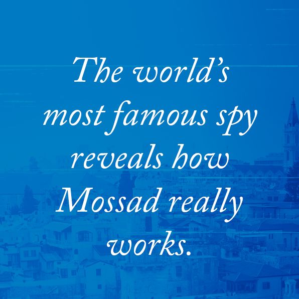 The Sword of Freedom: Israel, Mossad, and the Secret War