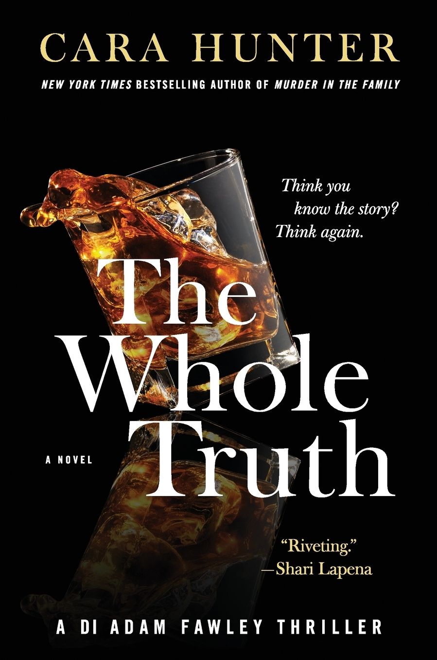 The Whole Truth: A Novel