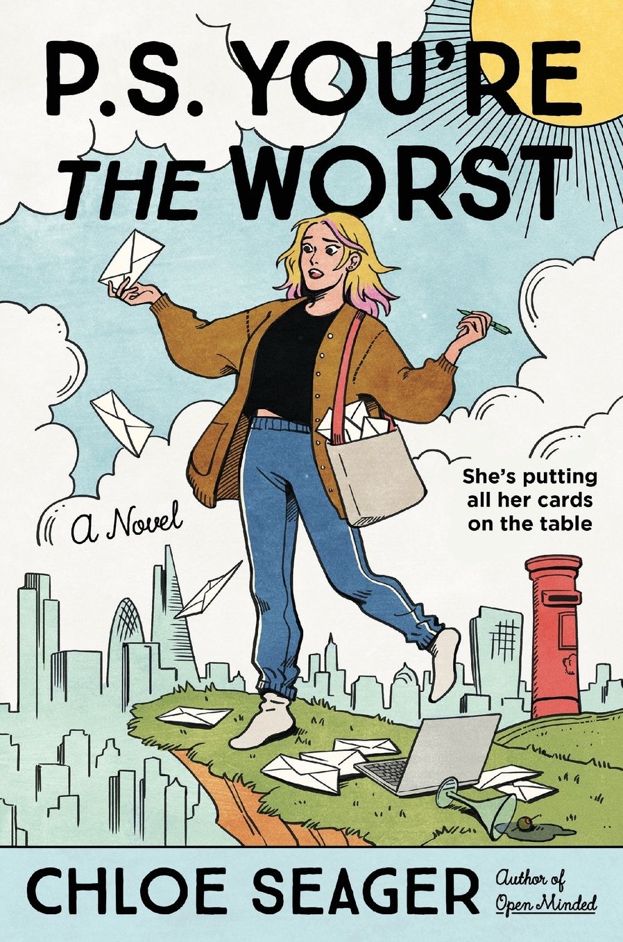 P.S. You're the Worst: A Novel