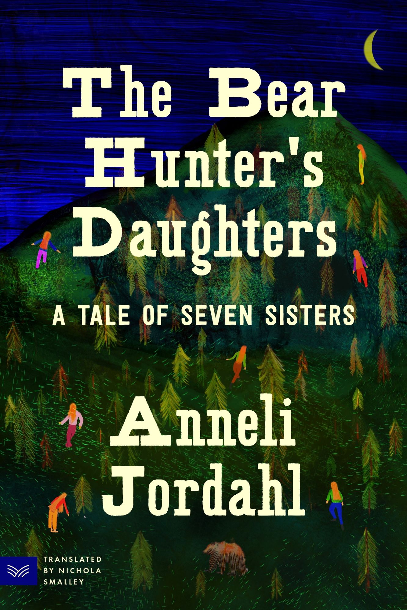 The Bear Hunter's Daughters: A Tale of Seven Sisters