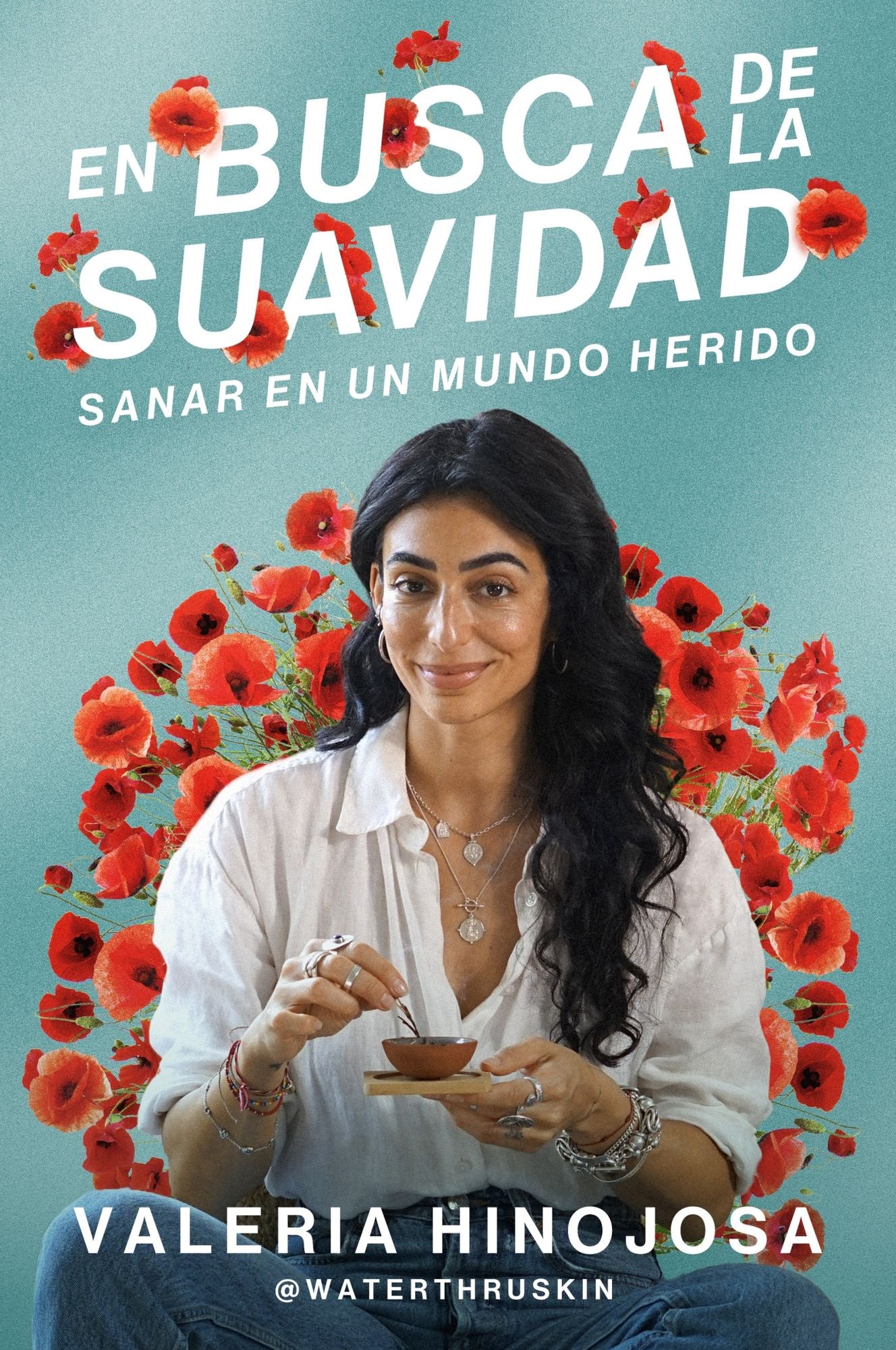 En busca de la suavidad: Sanar en un mundo herido Finding Softness (Spanish edition)
