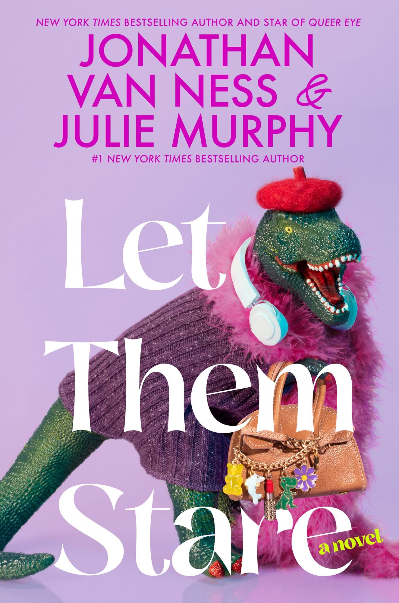 Let Them Stare: A Novel