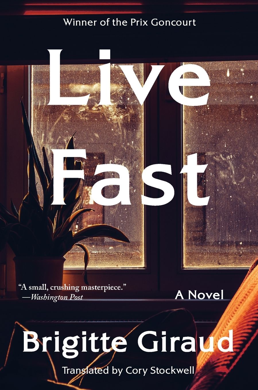 Live Fast (Prix Goncourt Winner)