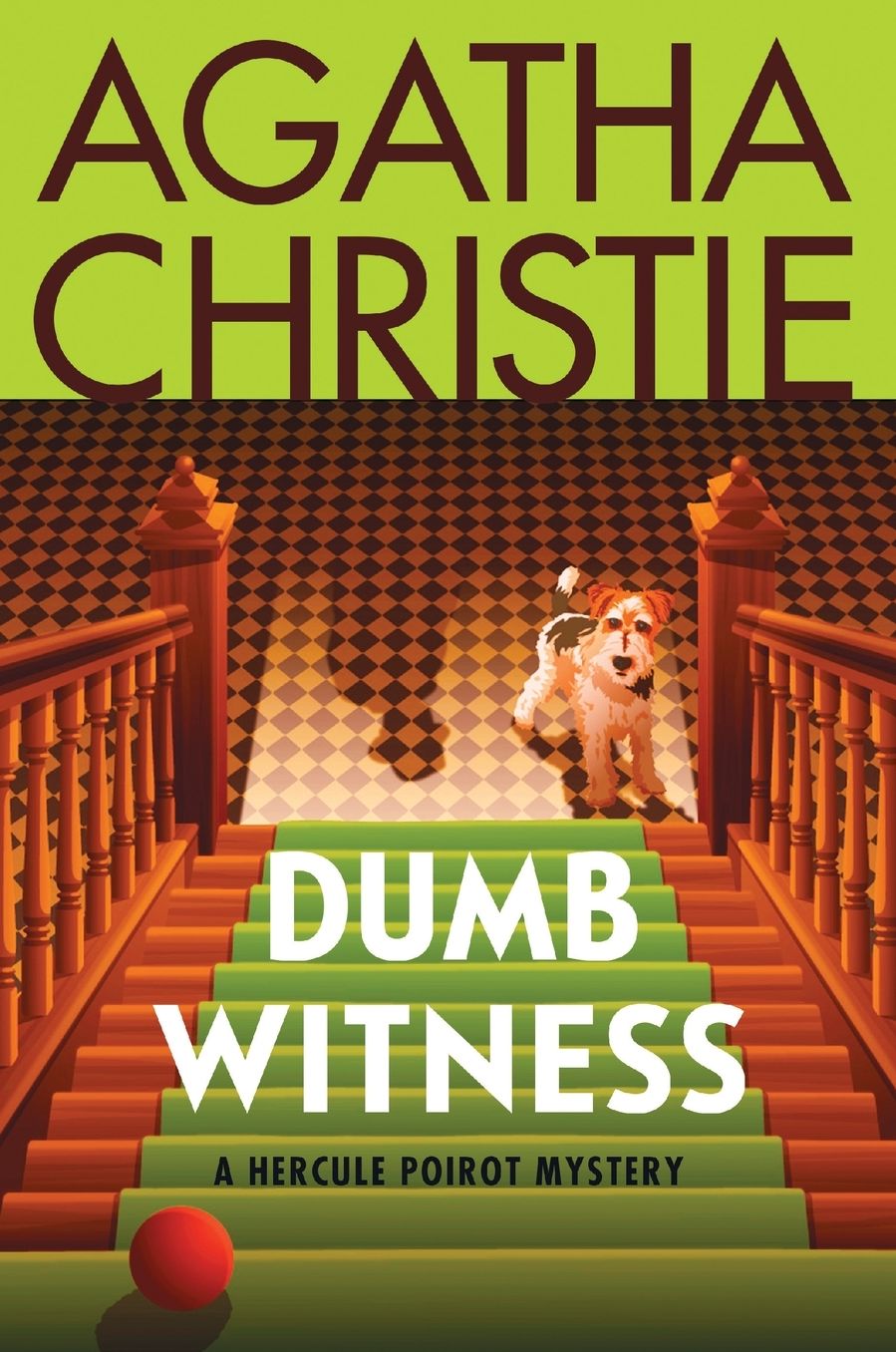 Dumb Witness: A Hercule Poirot Mystery: The Official Authorized Edition