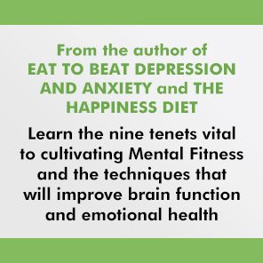 Healing the Modern Brain: Nine Tenets to Build Mental Fitness and Revitalize Your Mind