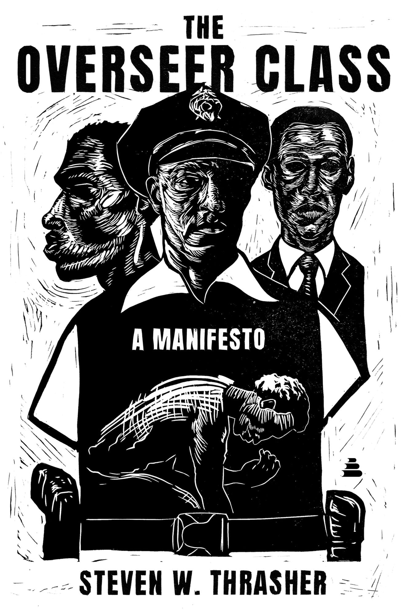 The Overseer Class: A Manifesto