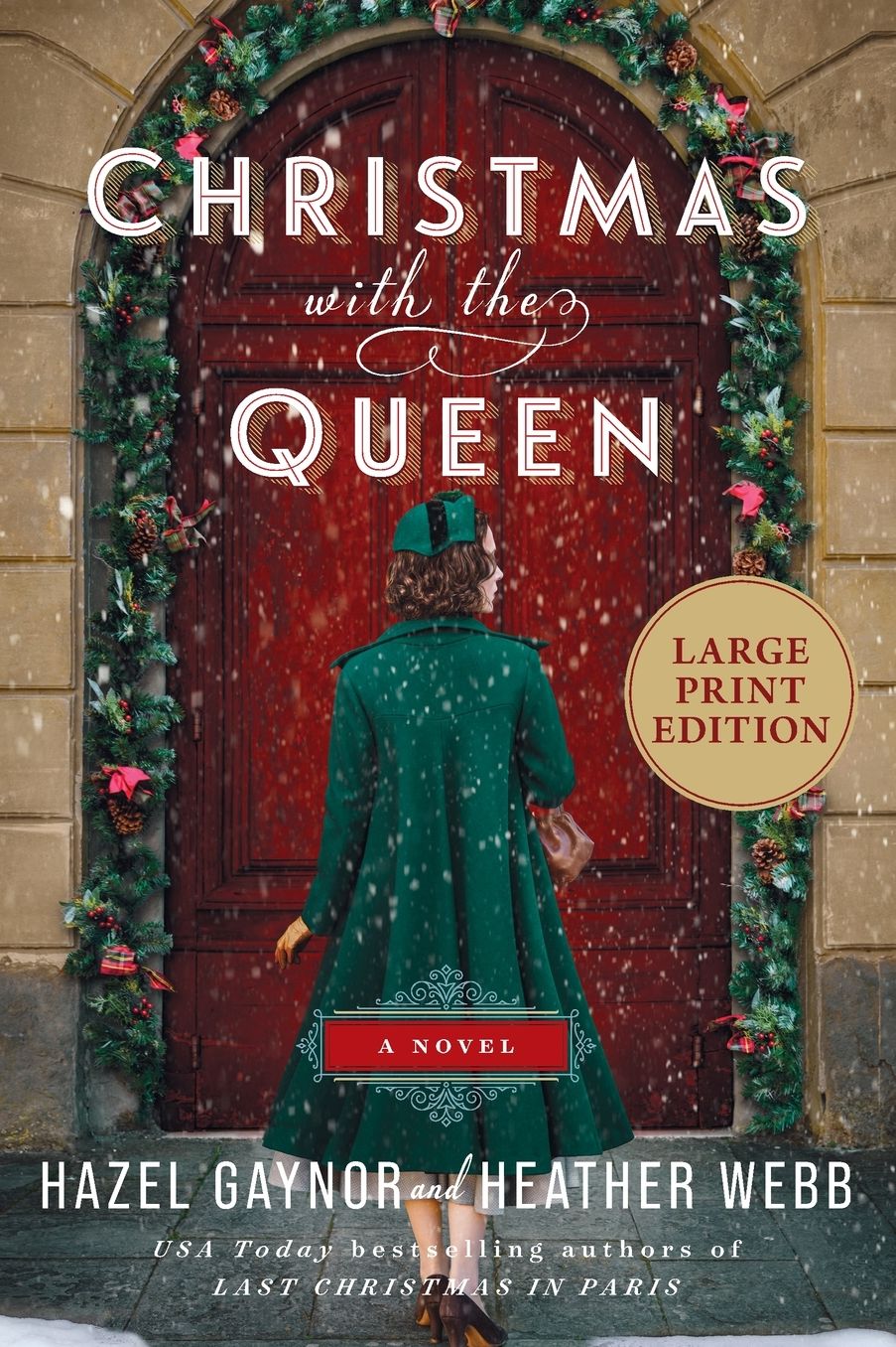 Christmas with the Queen: A Novel