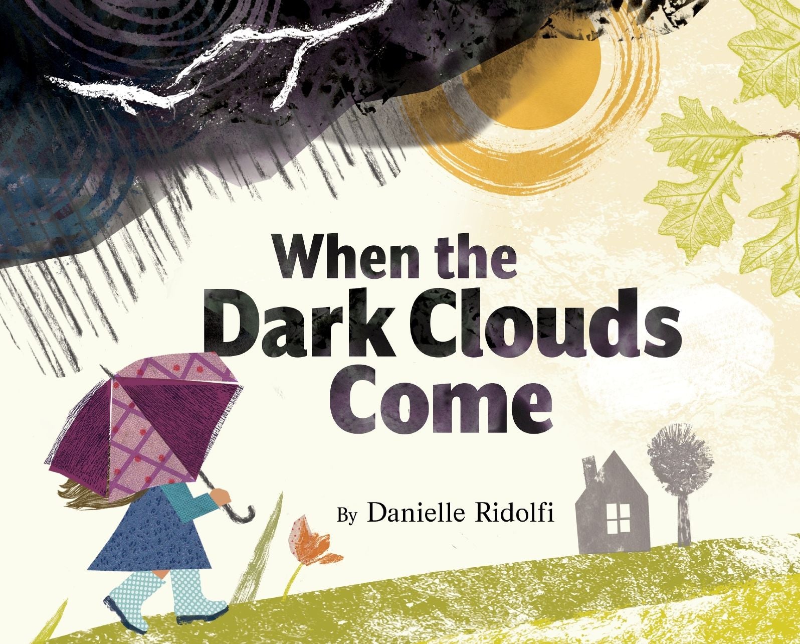 When the Dark Clouds Come