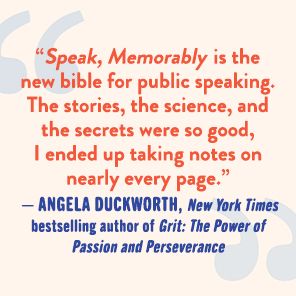 Speak, Memorably: The Art of Captivating an Audience