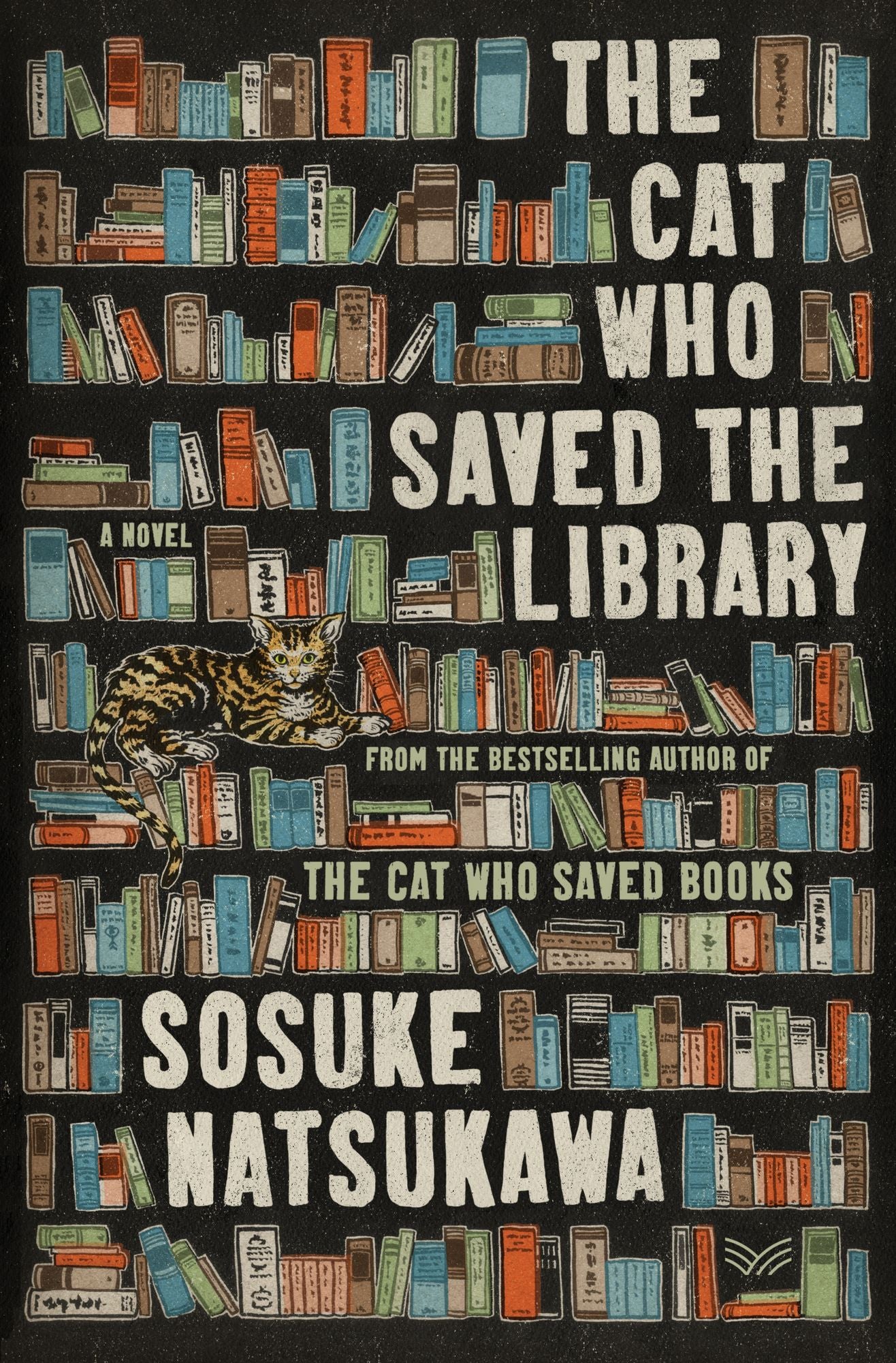 The Cat Who Saved the Library: A Novel