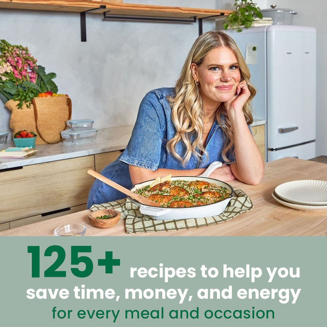 Don't Think About Dinner: Save Time and Money with 125+ Easy, Nourishing, Delicious Recipes for Every Meal