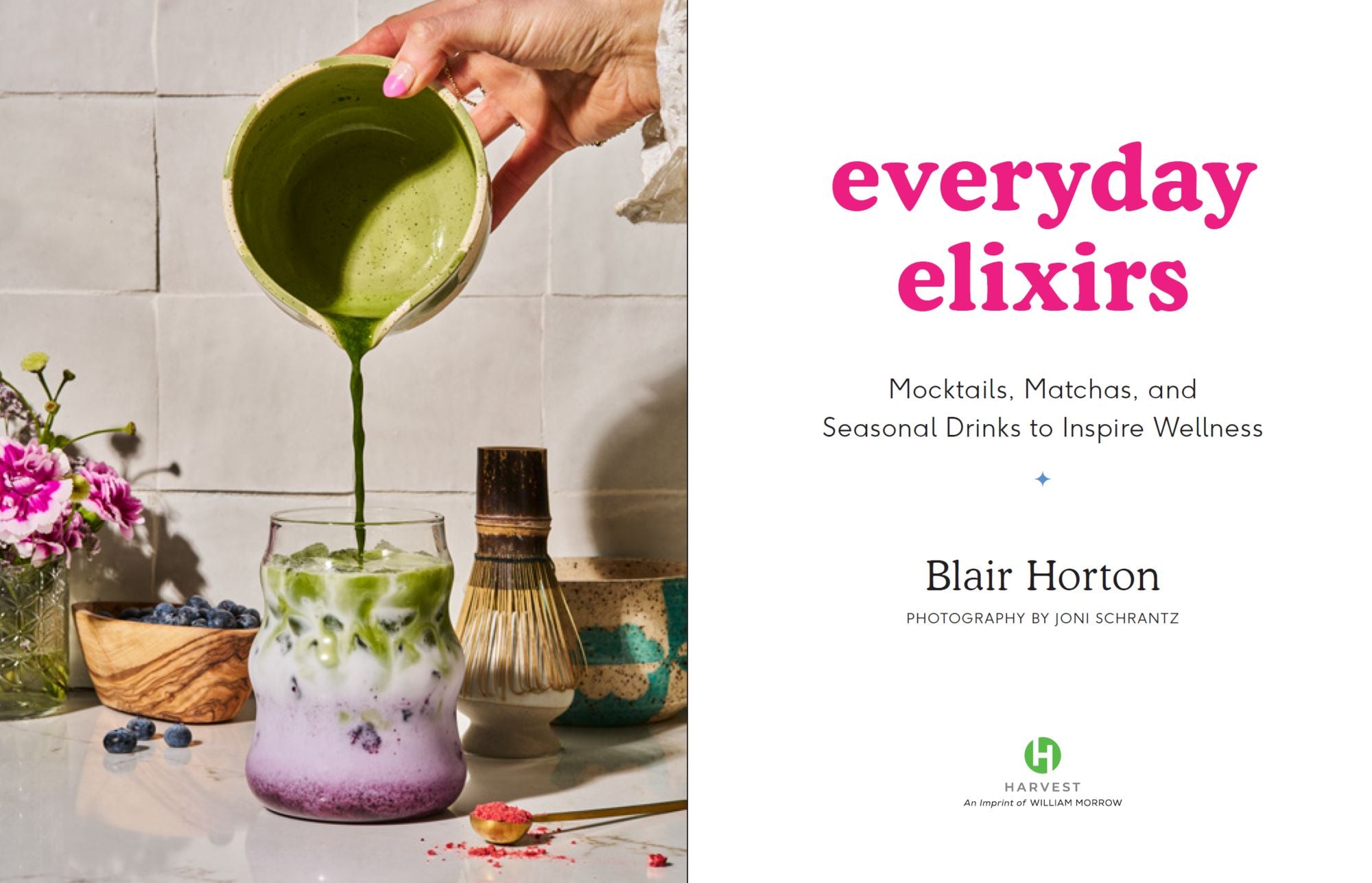 Everyday Elixirs: Mocktails, Matchas, and Seasonal Drinks to Inspire Wellness
