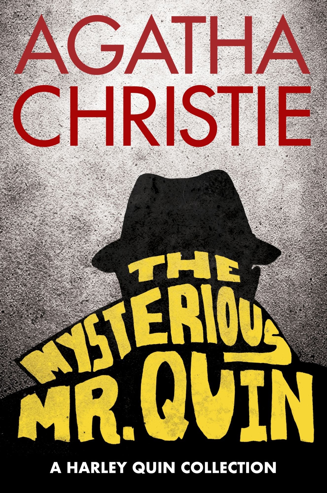 The Mysterious Mr. Quin: A Harley Quin Collection