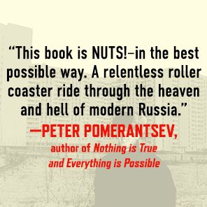 Rule of Lies: My Wild Ride Through Chaos, Corruption, and Murder in Putin's Russia