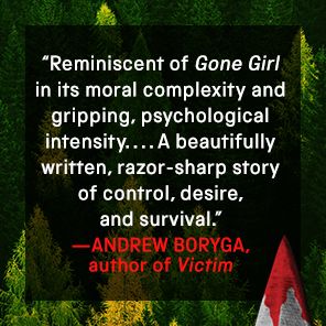 How to Survive in the Woods: A Novel