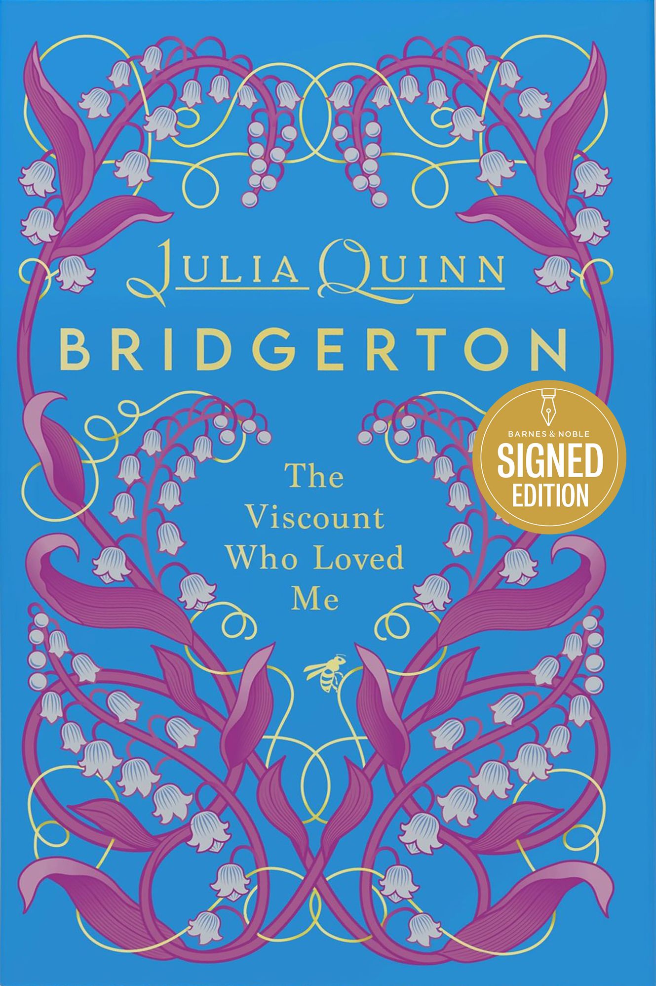 The Viscount Who Loved Me Deluxe Collector's Edition (Signed Book) (Bridgerton Series #2)