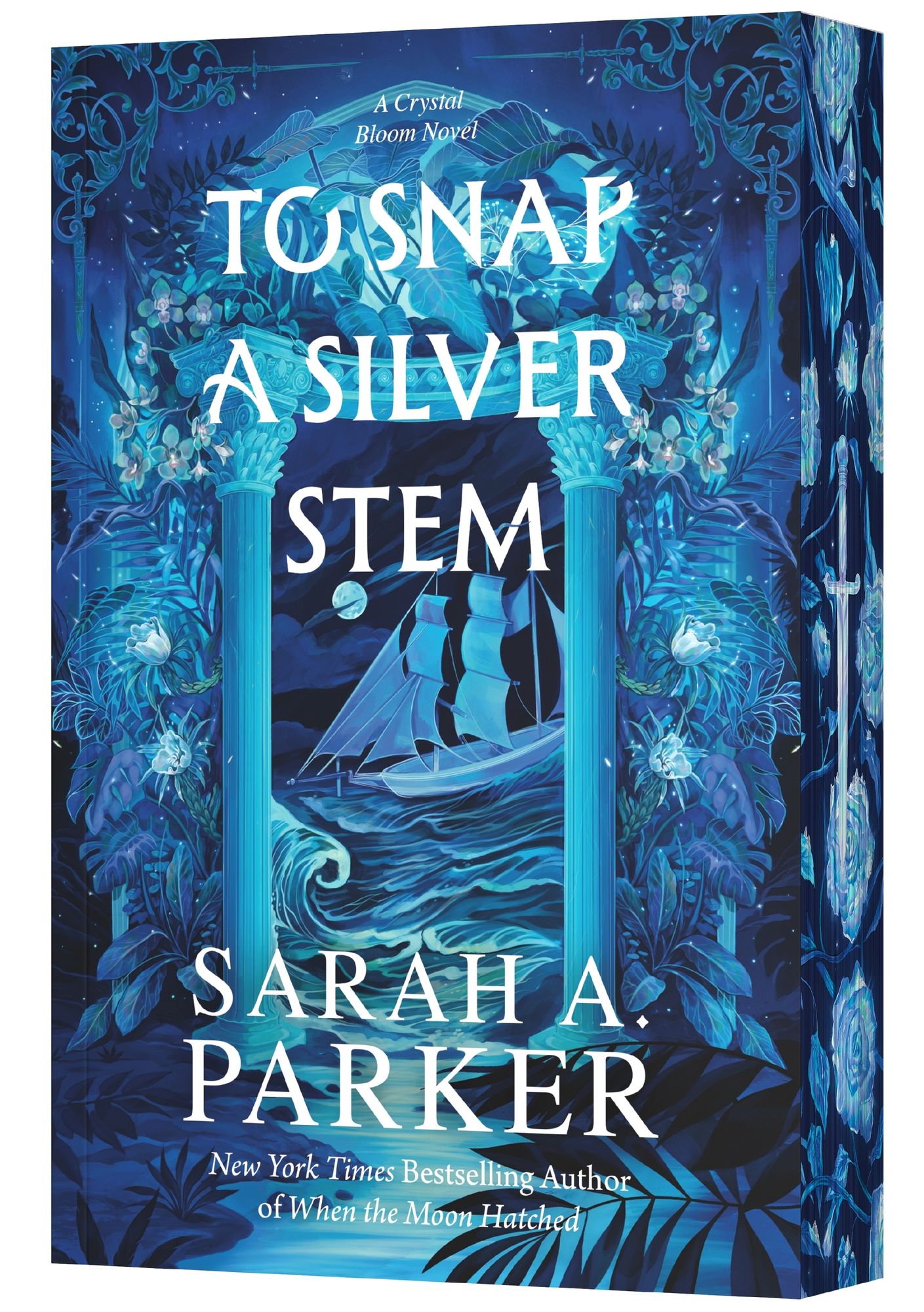 To Snap a Silver Stem (Crystal Bloom Series #2)