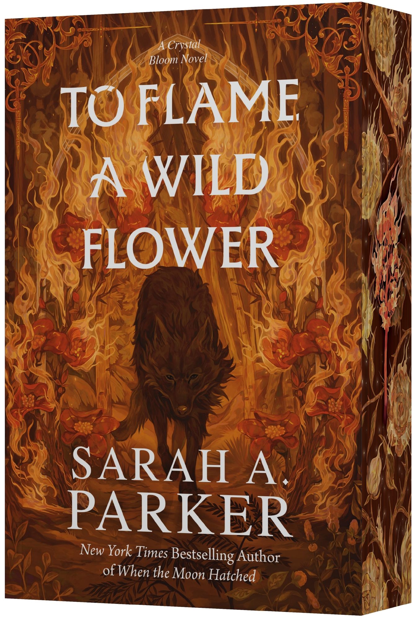 To Flame a Wild Flower (Crystal Bloom Series #3)