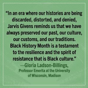 I'll Make Me a World: The 100-Year Journey of Black History Month