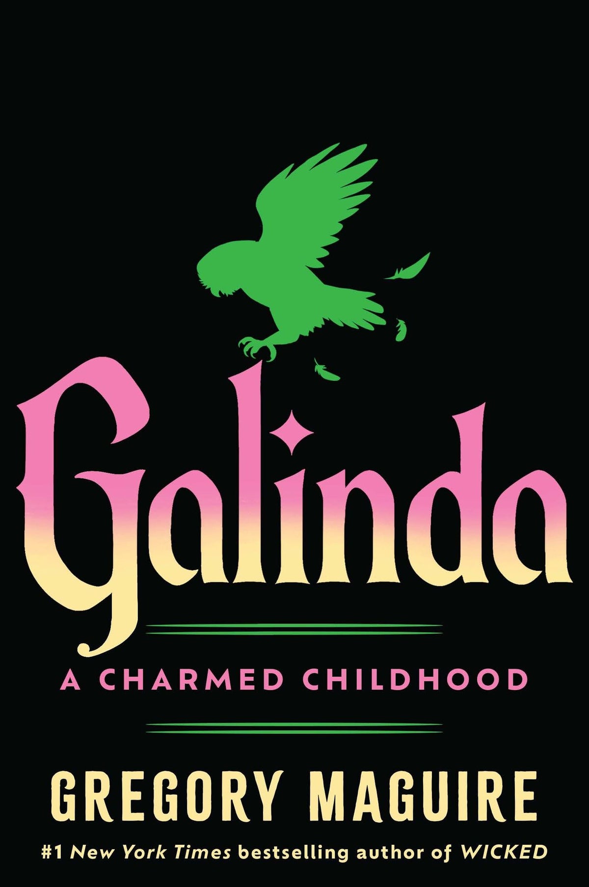 Galinda (Deluxe Limited Edition): A Charmed Childhood