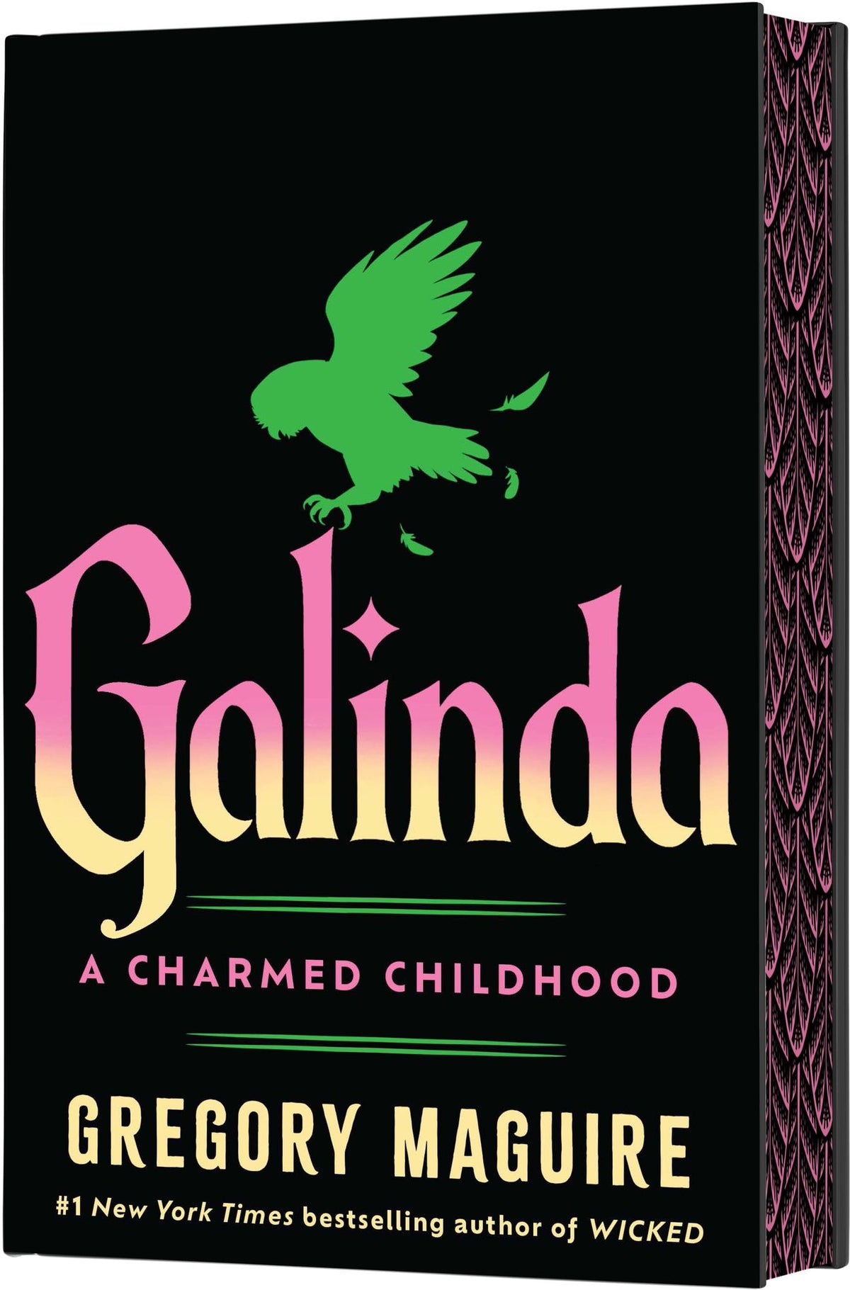 Galinda (Deluxe Limited Edition): A Charmed Childhood